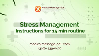 Stress Management- Instructions for 15 min routine